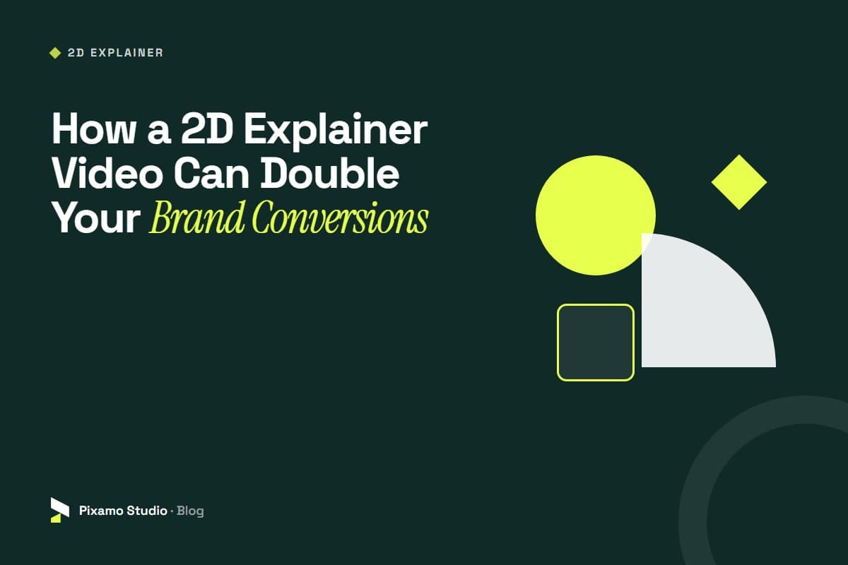 How a 2D Explainer Video Can Double Your Brand Conversions