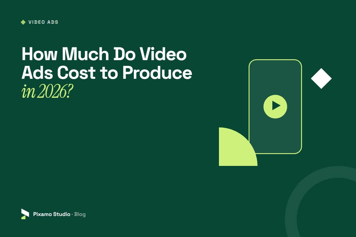 How Much Do Video Ads Cost to Produce in 2026?