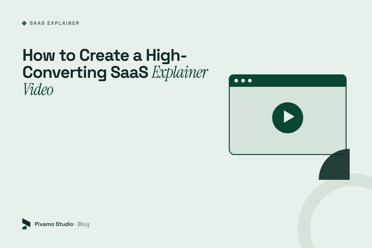 How to Create a High-Converting SaaS Explainer Video (Step-by-Step Guide)