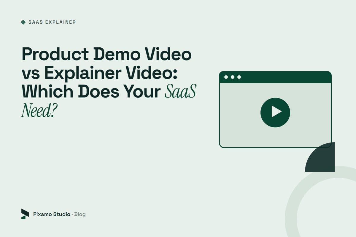 Product Demo Video vs Explainer Video: Which Does Your SaaS Need?