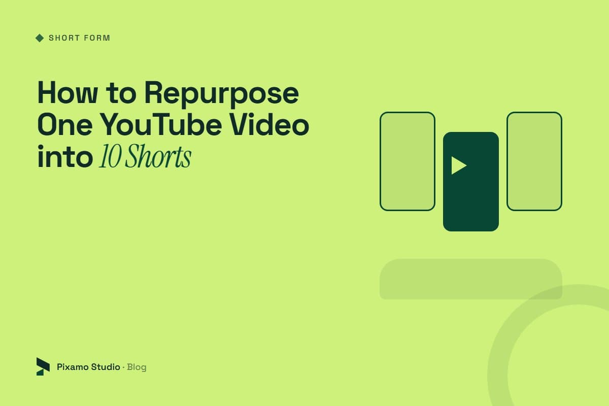 How to Repurpose One YouTube Video into 10 Shorts